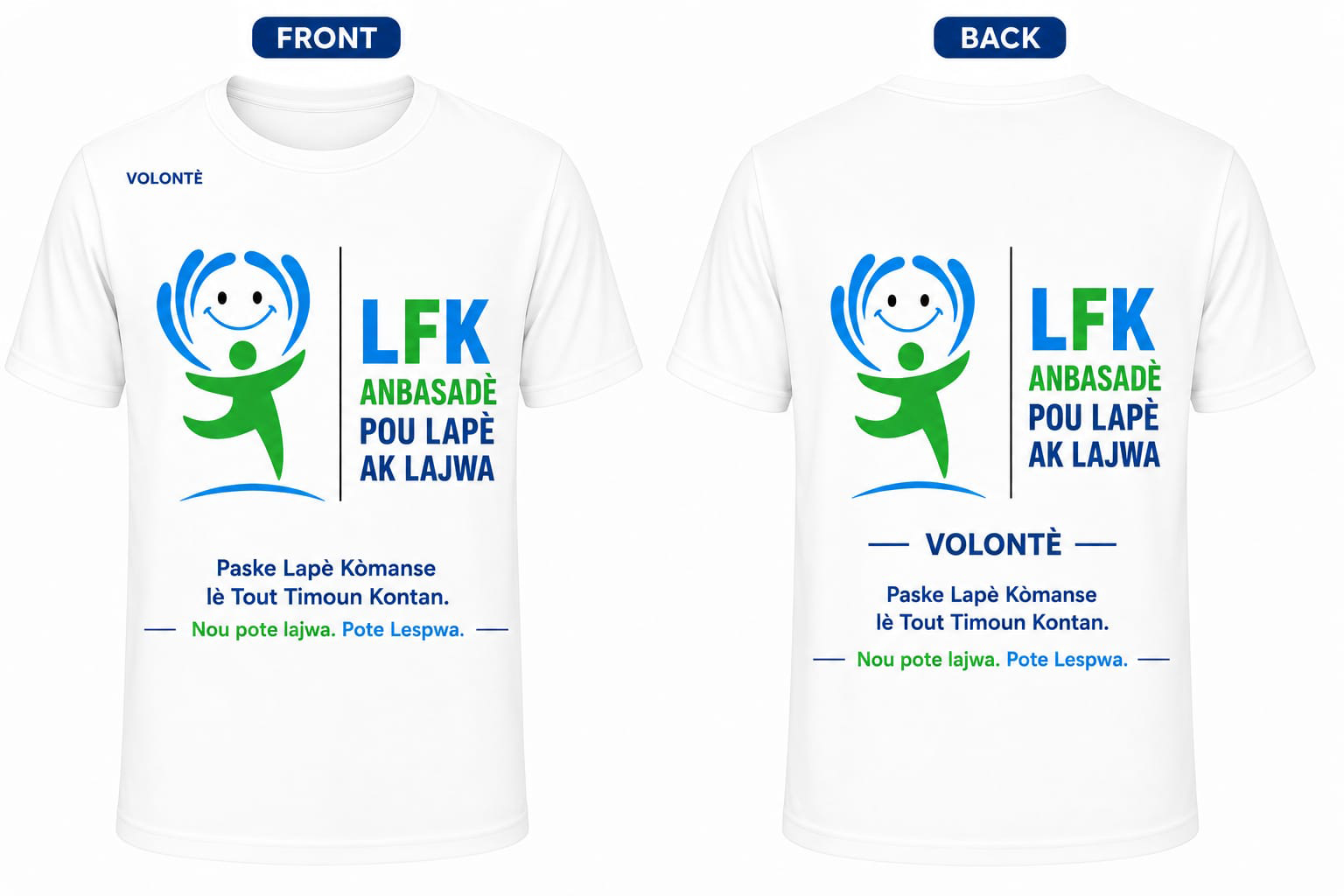 White LFK Ambassador T-shirt in Haitian Creole